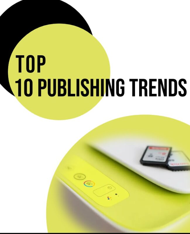 Top 10 Publishing Trends That Define The Future Of ePublishing Sales