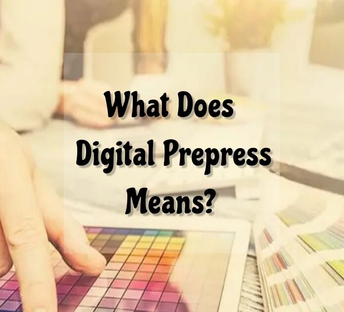 Digital Prepress - The Most Simplified Work Flow For Publishers